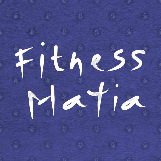 Fitness Mafia by SwetlanaArt